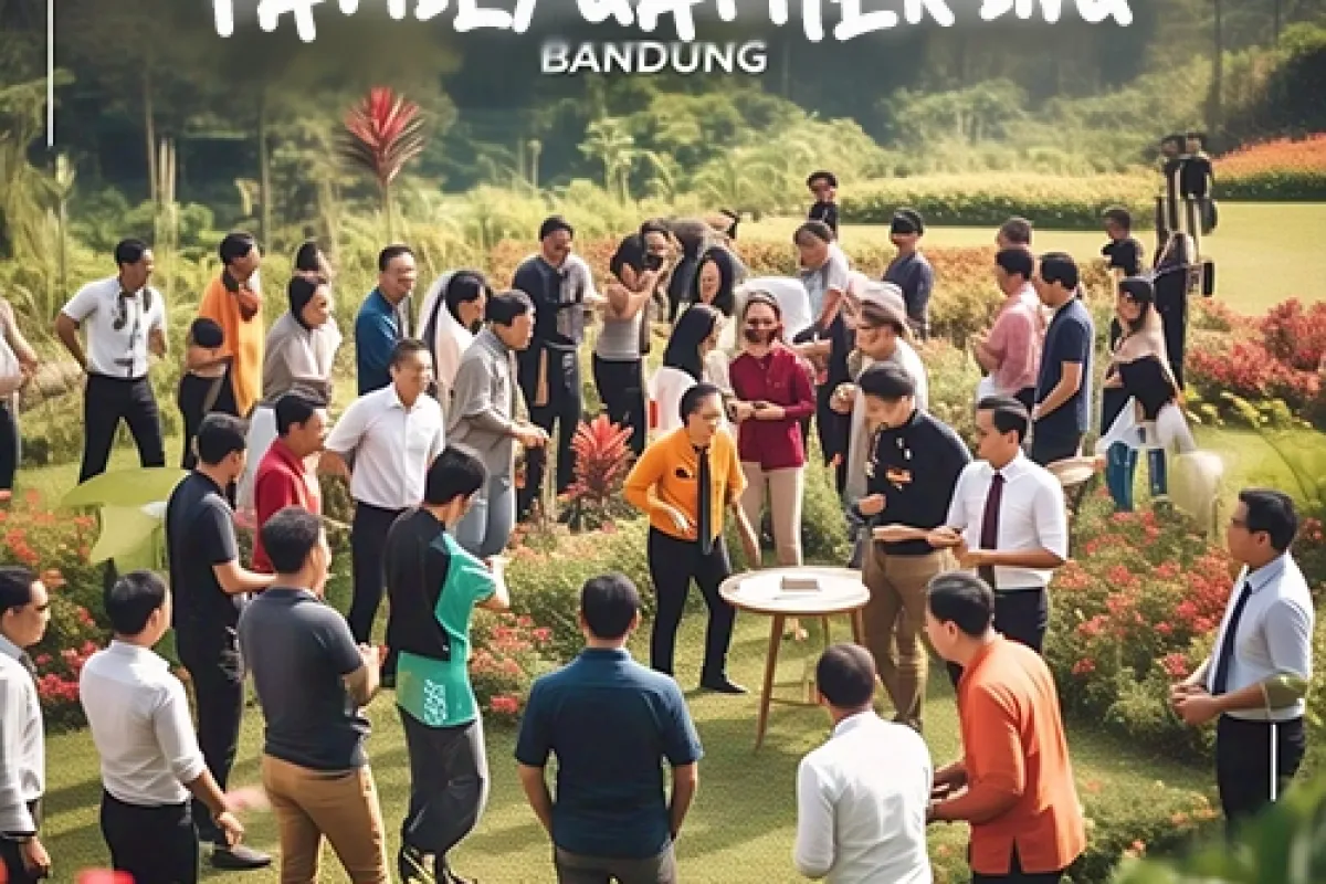 Panduan Lengkap Mengadakan Family Gathering di Bandung